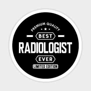 Radiologist - Best radiologist ever w Magnet